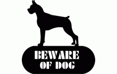 Boxer Beware Of Dog Free DXF File