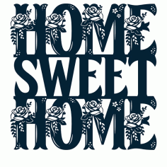 Floral Home Sweet Home Sign Free DXF File